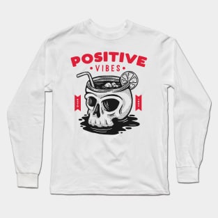 Positive vibes Long Sleeve T-Shirt